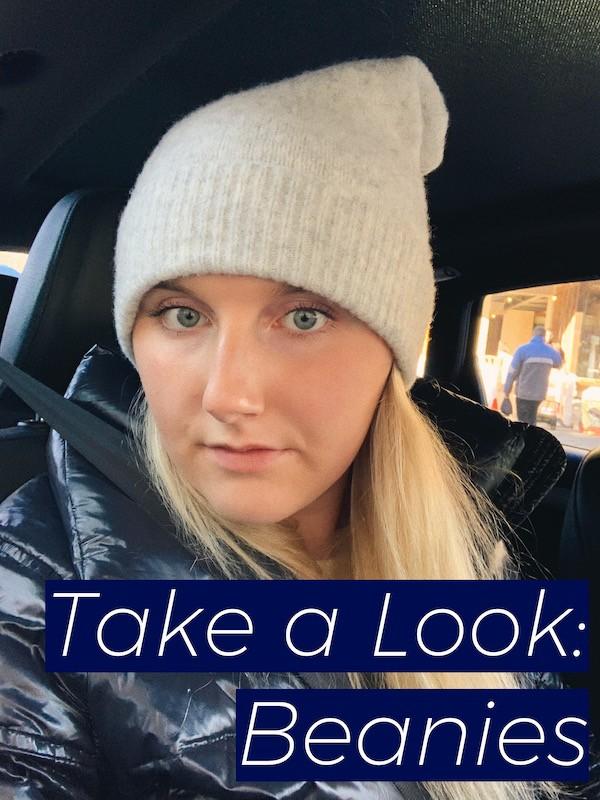 Take A Look: Beanies