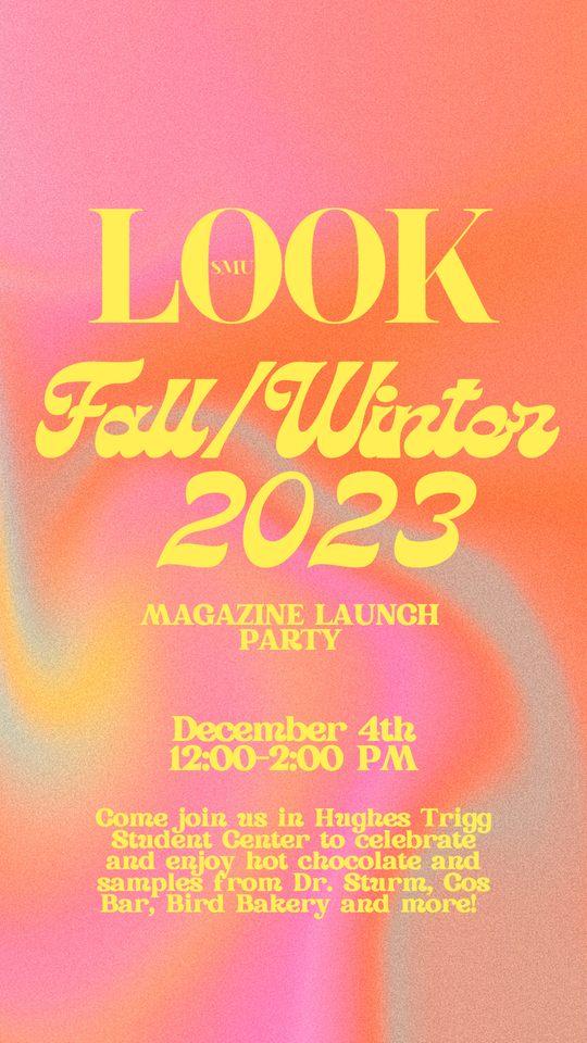 SMU Look Fall/Winter Launch Party: