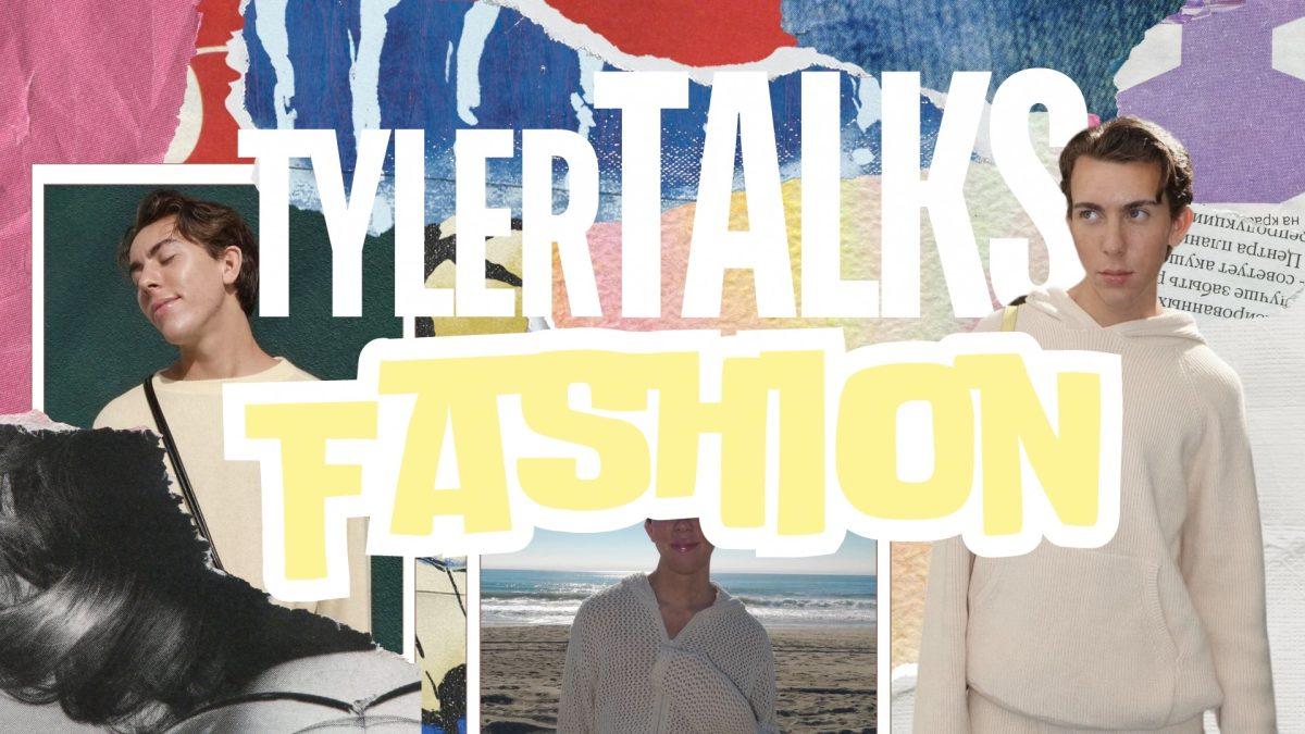 Tyler Talks Fashion: Highlights of the Year