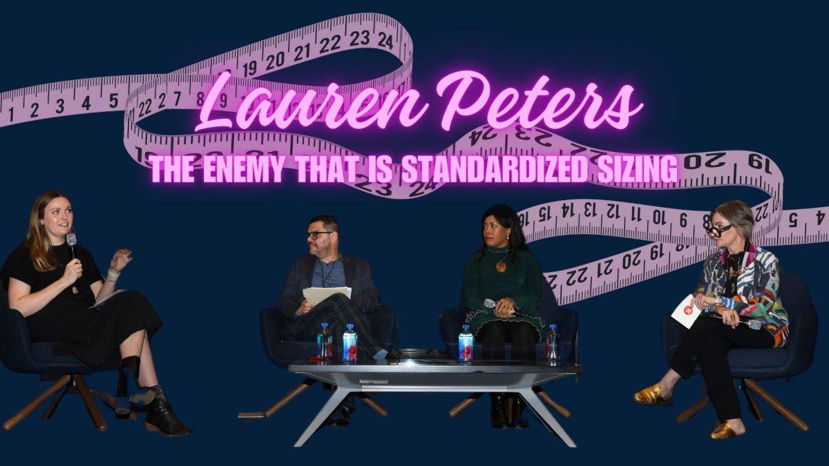 Lauren Peters: The Enemy That Is Standardized Sizing