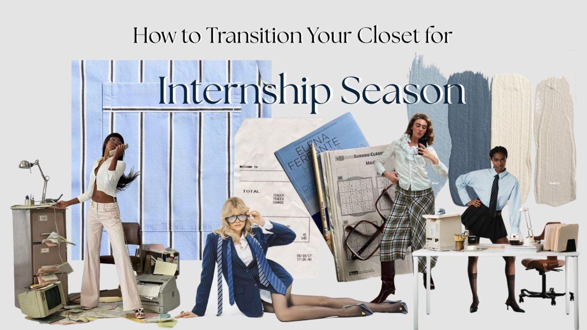 How to Transition Your Current Closet for Internship Season